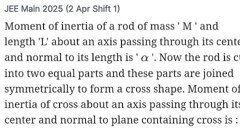 #jeemain2025 Moment of inertia of a rod of mass 