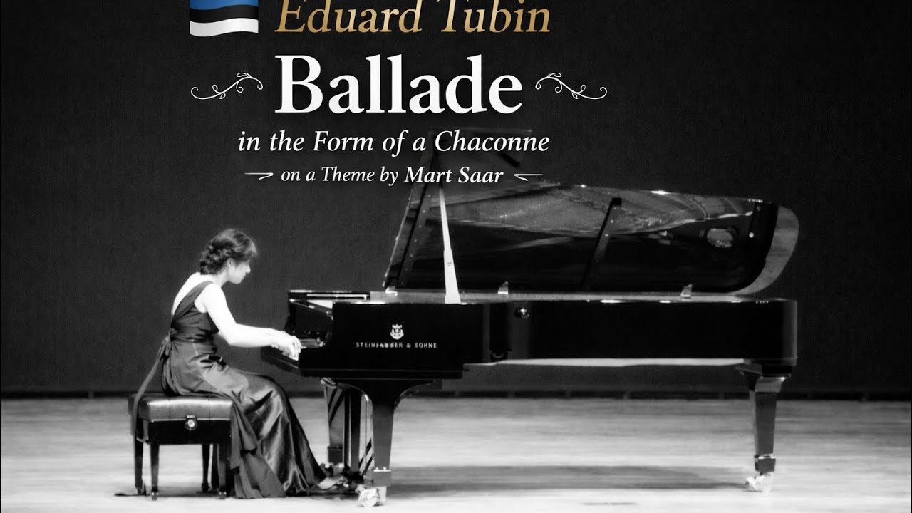 Eduard Tubin, Ballade in the Form of a Chaconne on a Theme by Mart Saar
