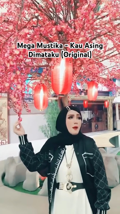 Kau Asing Dimataku - Mega Mustika #Terbaru #dangdut #music #viral #laguviral