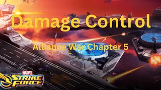 Damage Control | MSF | Alliance War Ch 5