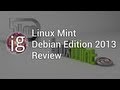 Linux Mint Debian Edition (2013.03) Review - Linux Distro Reviews