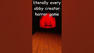 Thumbnail of literally every obby creator horror game #obbycreator #roblox #horrorgaming #memes