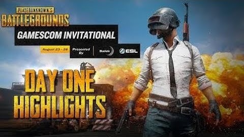 Gamescom PUBG Invitational Highlights Day 1 (Solos)