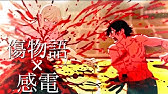 傷物語 冷血篇 ロングpv 大ヒット上映中 Youtube