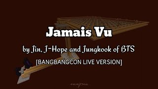 BTS- Jamais Vu [BANGBANGCON LIVE VERSION] Eng/Han Subs