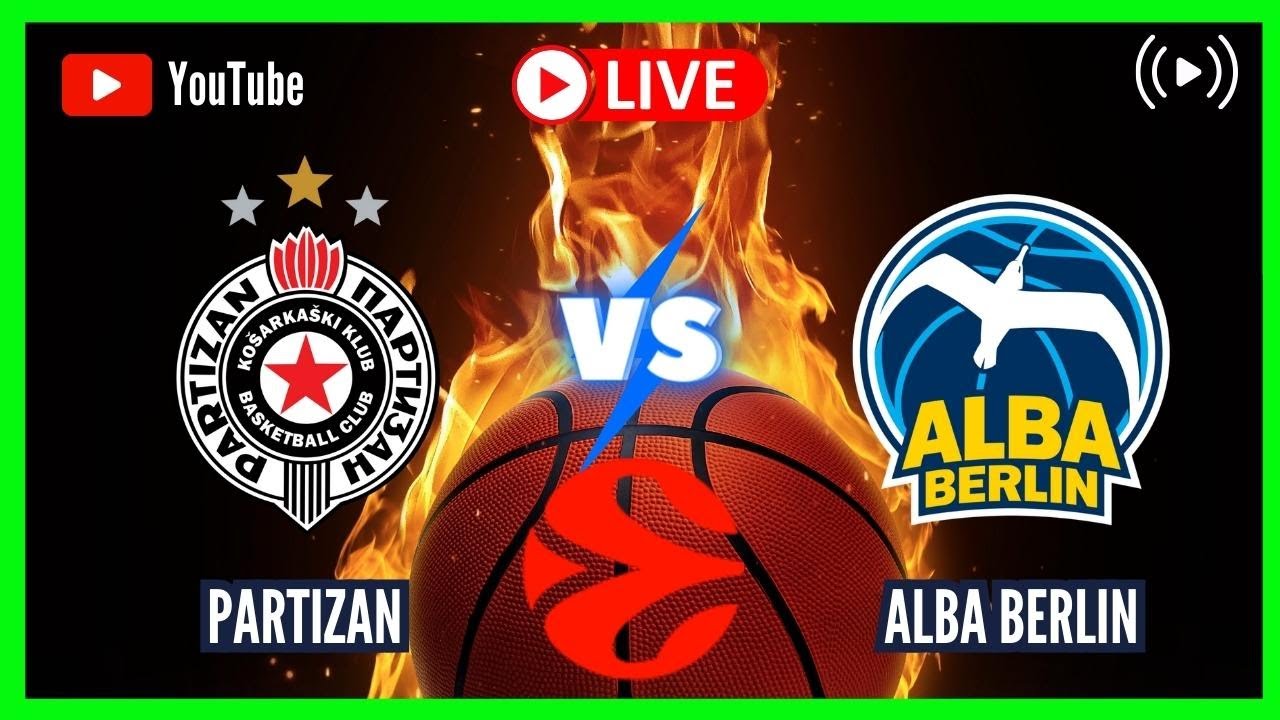 PARTIZAN vs ALBA BERLIN LIVE EUROLEAGUE 2023-2024 ROUND 9 SCOREBOARD