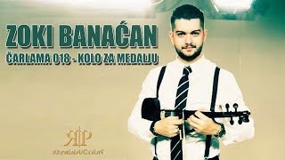Zoki Banacan -  Carlama 018 - kolo za medalju (Official HD) 2017 chords