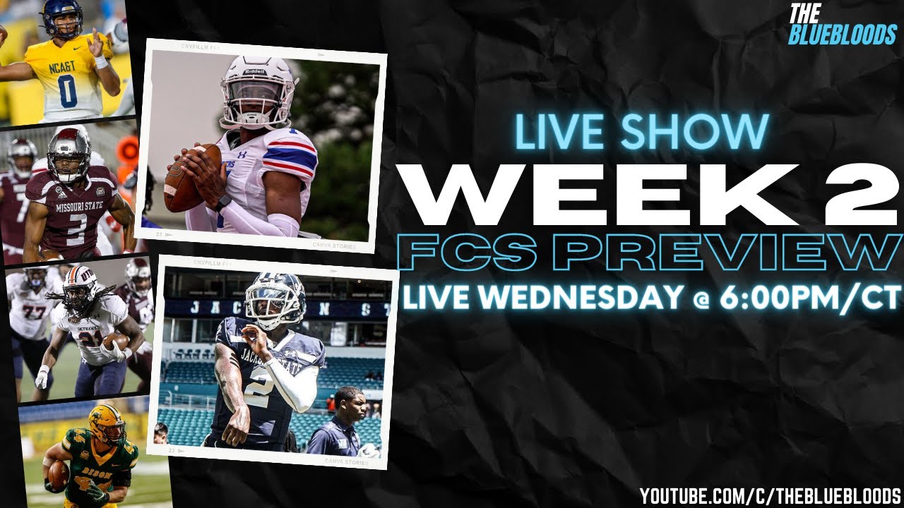 LIVE SHOW Week 2 FCS Football Preview The Bluebloods