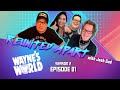 Wayne's World Reunited Apart - PARTY TIME!