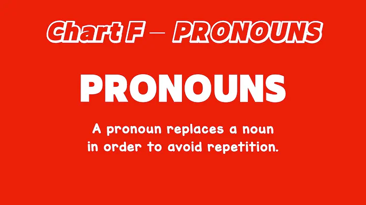 Chart F - Essentials Pronoun