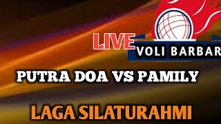 LAGA SILATURAHMI-PUTRA DOA VS PAMILY SUKATANI