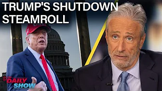 Jon Stewart Makes the Case for Dems Holding the Line in Trump's Shutdown Warfare | The Daily Show