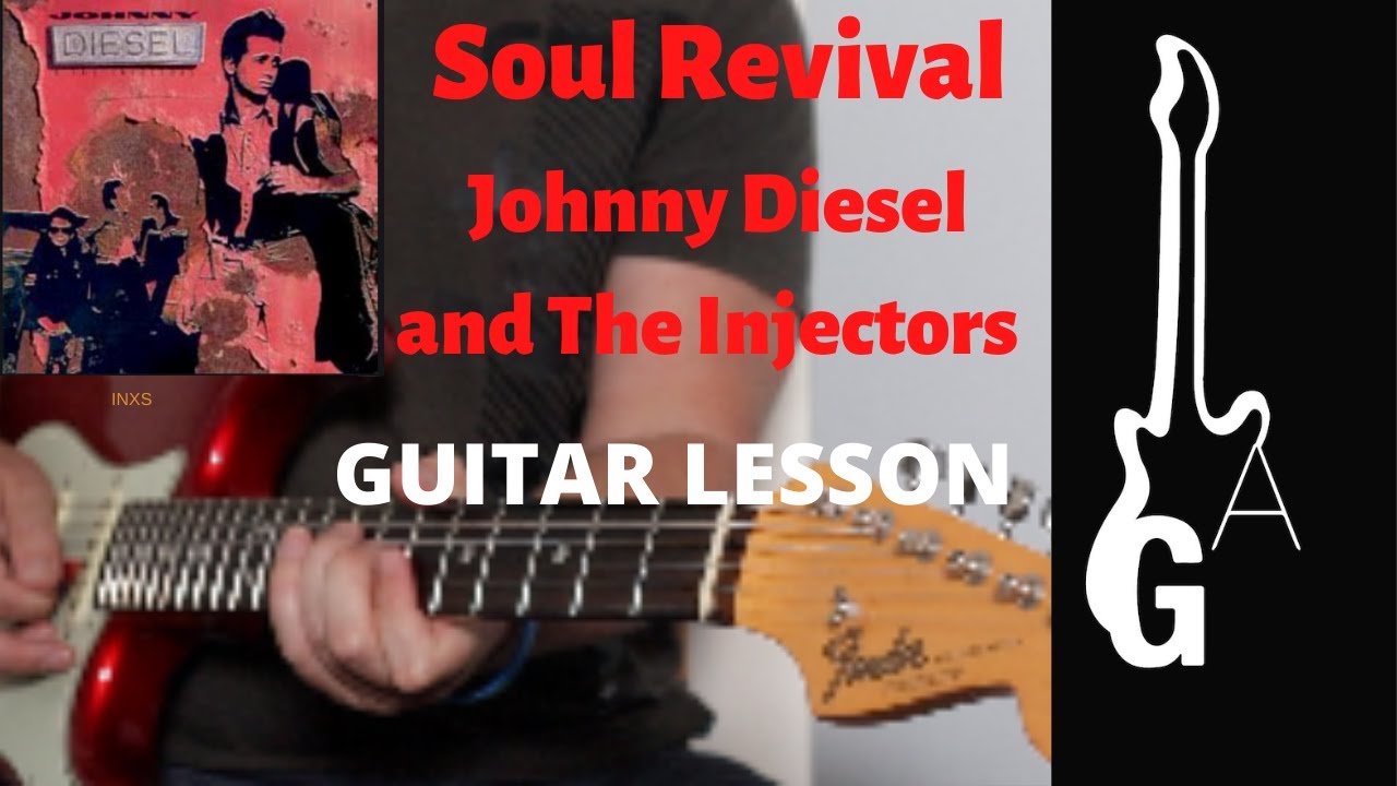 Soul Revival by Johnny Diesel and The Injectors, guitar lesson. YouTube