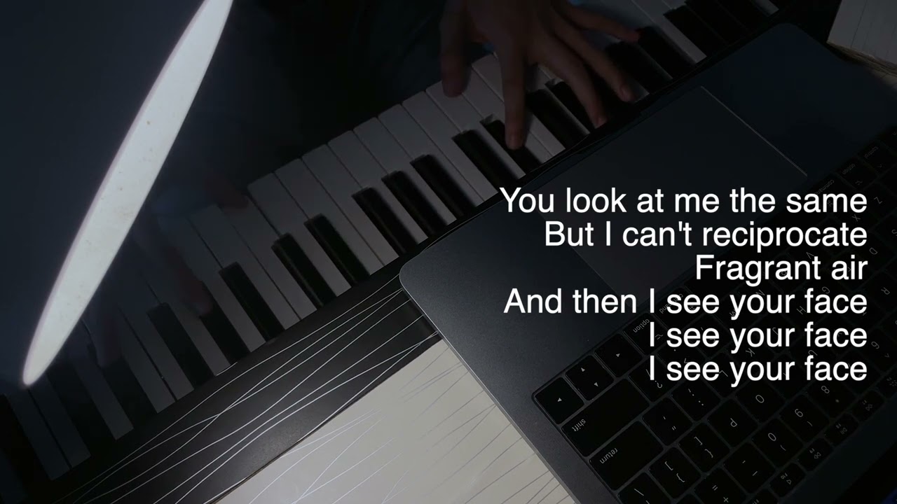 Wisp - Your face | You look at me the same But I can't reciprocate | Piano Only Lower Key