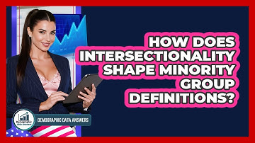 How Does Intersectionality Shape Minority Group Definitions? - Demographic Data Answers