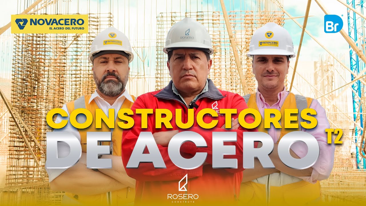 Te presentamos los MEJORES proyectos de ROSERO CONSTRUYE en ECUADOR! - Construtores de Acero T2 EP1