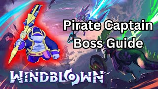 Pirate Captain Boss Guide - Windblown