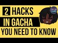2 Gacha Club Hacks that You Need To Know | lqmxnade