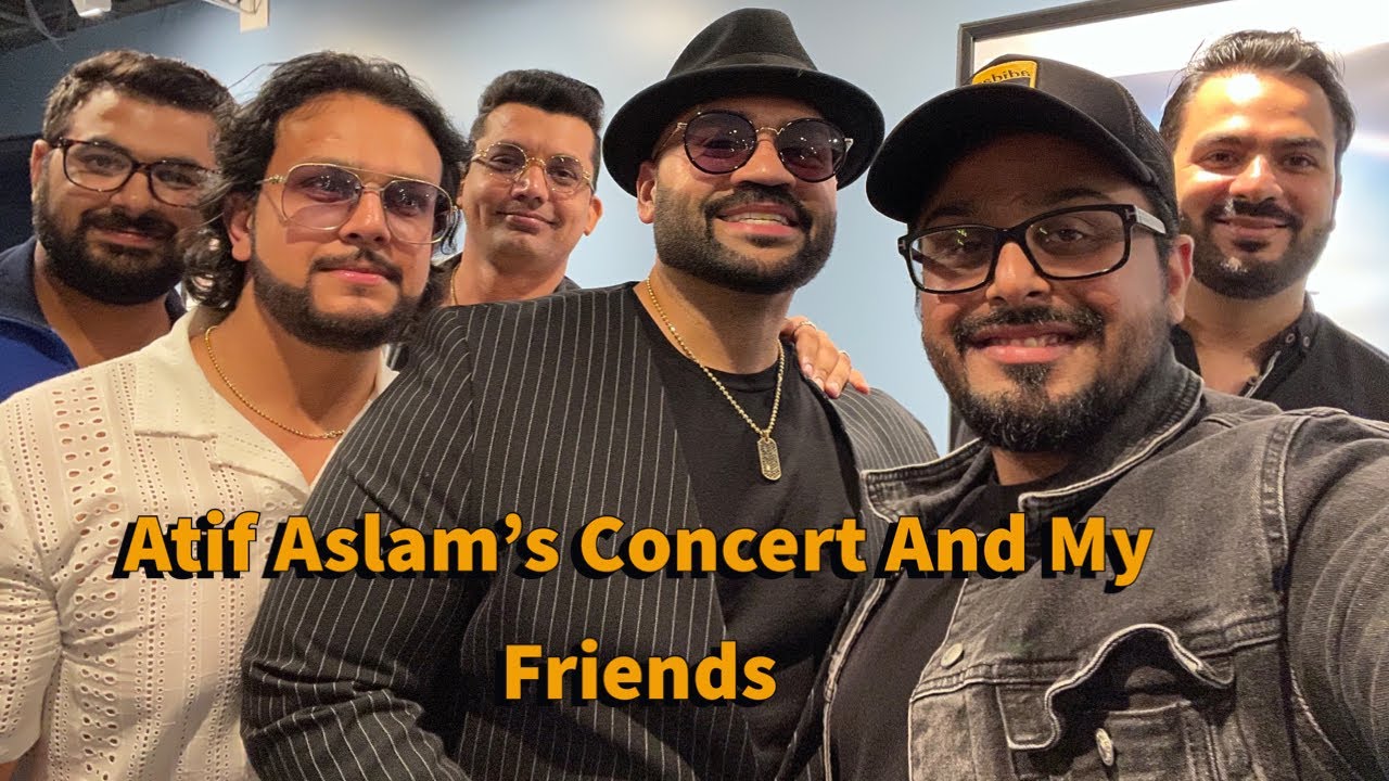 ATIF ASLAM’S CONCERT IN NYC | My Friend’s Are Funny 🤣 - YouTube