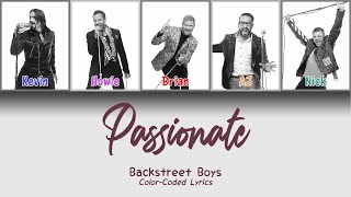 Backstreet Boys - Passionate (Color Coded Lyrics)