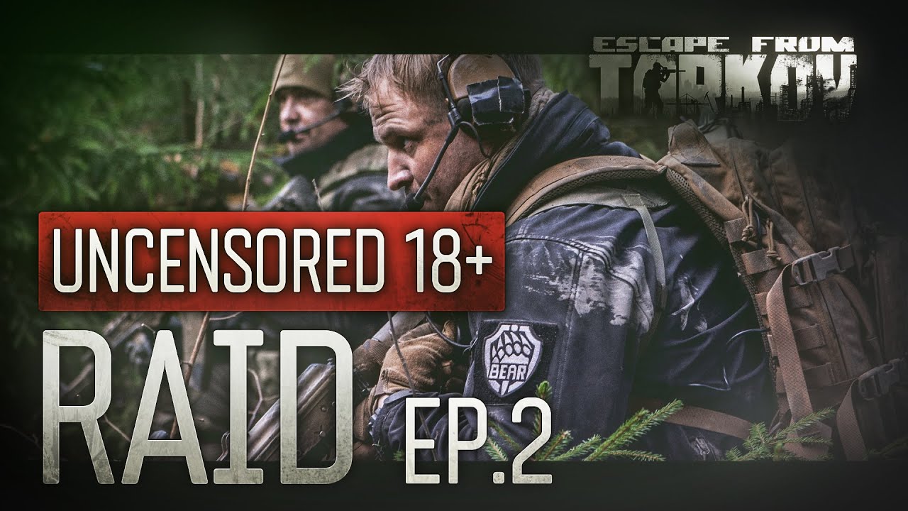 Download Escape from Tarkov. Raid. Episode 2. Uncensored 18+
