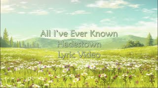 All I’ve Ever Known - Hadestown Lyric Video | Silver Tune