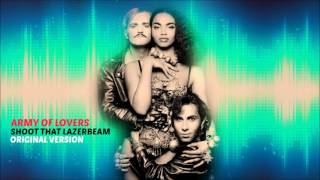 Army of Lovers - Shoot That Lazerbeam (1988)