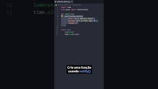 Crie lembretes automáticos com Python! | #shorts