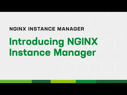 Introducing NGINX Instance Manager