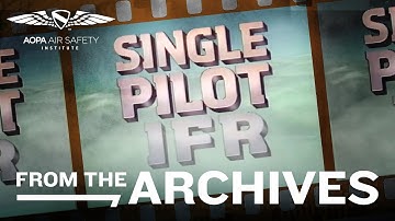 FROM THE ARCHIVES |  Single Pilot IFR (1992)
