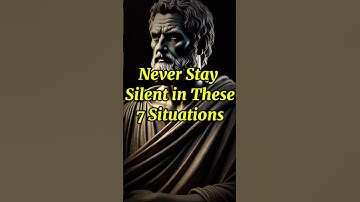 Never Stay Silent in These 7 Situations #stoicism #motivation #mindset #confidence #stoic #shorts