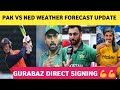 Pakistan v Netherland Ist Game SSC ground | weather forecast update of ssc ground