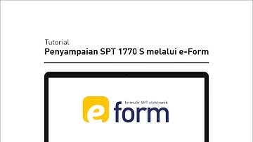 Tutorial Pelaporan SPT Tahunan 1770S | Bagi WP Orang Pribadi dengan e-Form