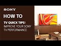 Sony TV Tips: Improve your TV’s Performance