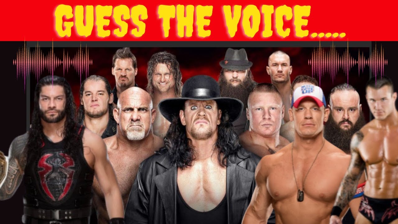 wwe quiz guess the wwe wrestlers by their voice wwe wrestler voice wwe quiz guess the wwe wrestlers by their voice wwe wrestler voice