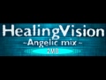 2mb  healing vision angelic mix hq