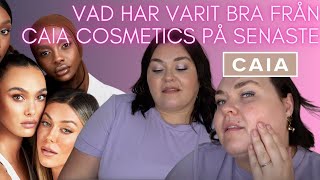 FULLT FACE MED CAIA COSMETICS - vad har varit bra på senaste?