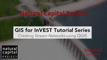 GIS for InVEST Tutorial Series: Creating Stream Networks using QGIS (#2 in DEM series)