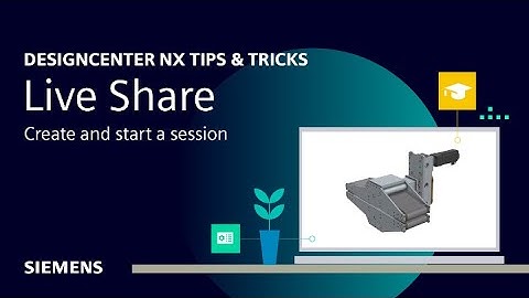 Designcenter NX | Tips and Tricks | Starting a Live Share session