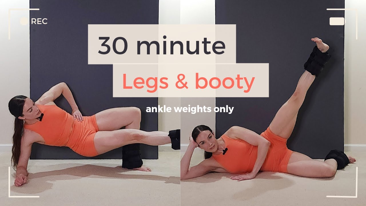 30 MIN AT HOME LEGS & BOOTY - Ankle Weights Only | Low Impact | No ...