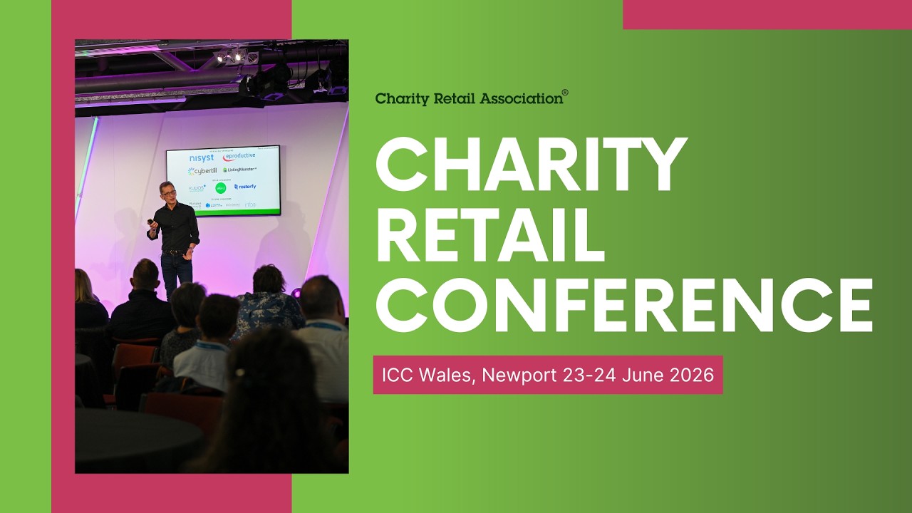 Stronger Together: Why You Can’t Miss the Charity Retail Conference 2026