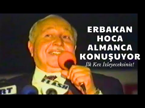 Erbakan Hoca, Almanca Konuşuyor