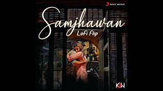 Samjhawan Lofi Flip1080P HD