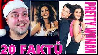 20 FAKTŮ - PRETTY WOMAN