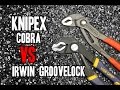 Knipex Cobra - VS - Irwin Groovelock