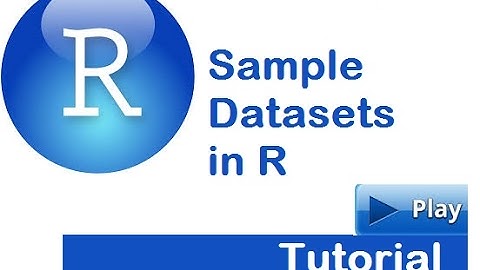 Sample Datasets in R||R Tutorials