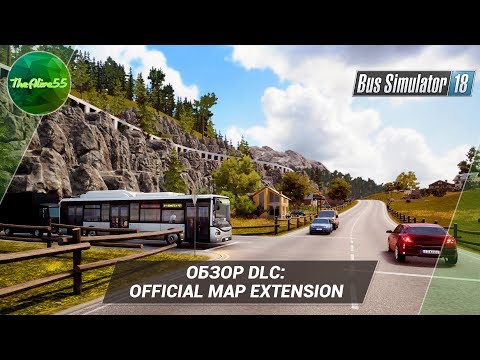 [BUS SIMULATOR 18] ОБЗОР DLC: OFFICIAL MAP EXTENSION