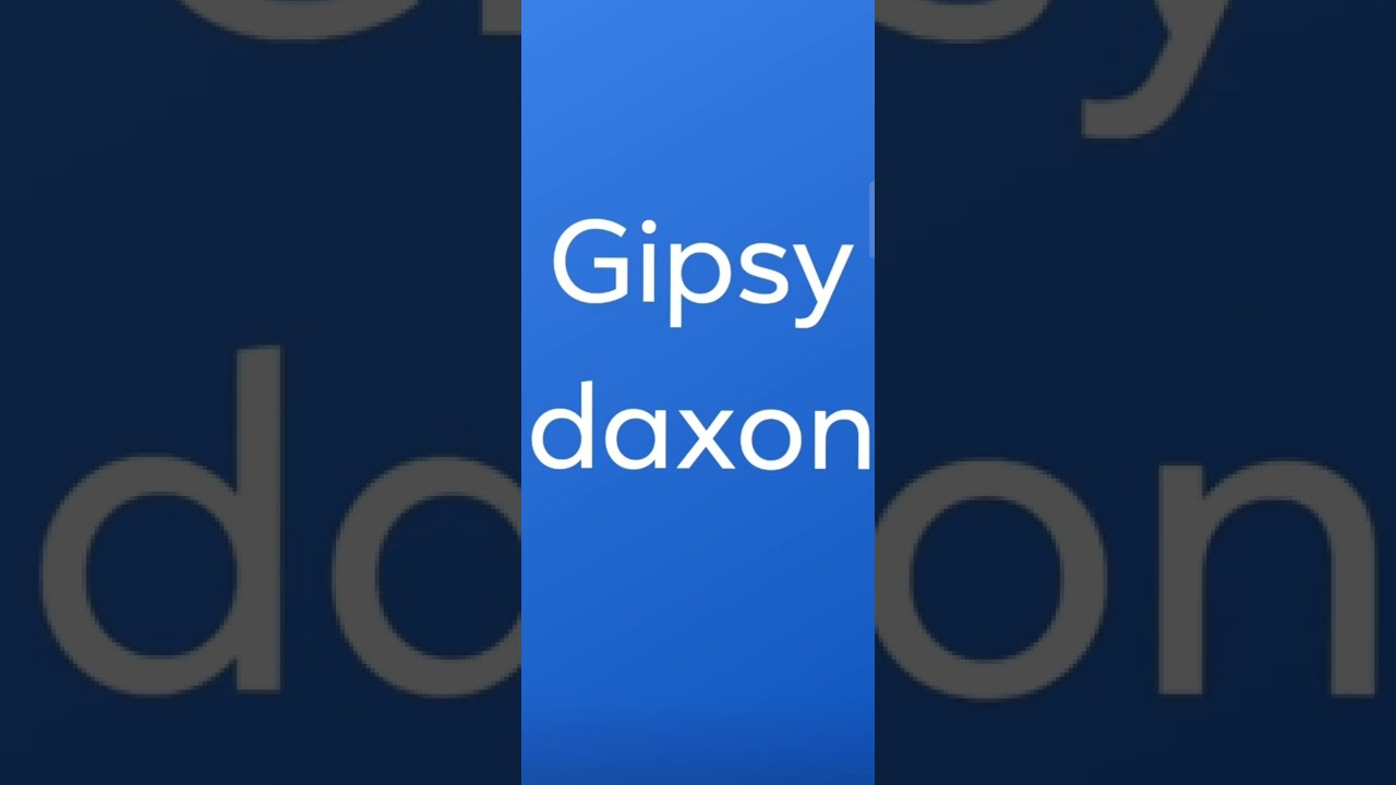 gipsy daxon 19 povic ty mi mamočko
