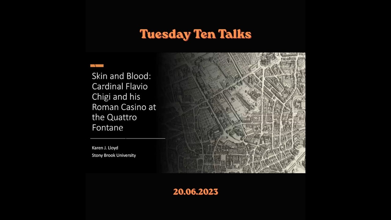 KAREN J. LLOYD - Skin and Blood: Cardinal Flavio Chigi and his Roman Casino at the Quattro Fontane