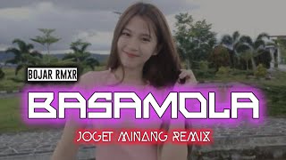 JOGET MINANG || BASAMOLA || NEW REMIX